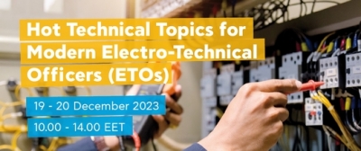 HELMEPA Webinar: &quot;Hot Technical Topics for Modern Electro-Technical Officers (ETOs)&quot; | 19-20 December 2023